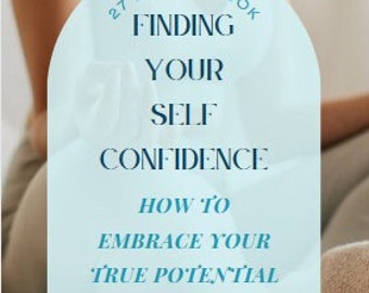 Finding your self confidence, boost self-esteem, self worth book