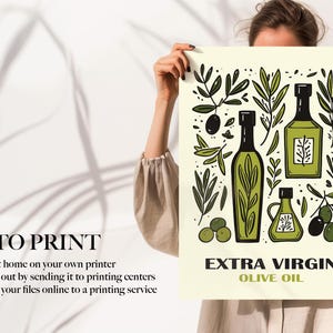 May include: A printable poster featuring a green and white illustration of olive oil bottles and olive branches. The text "EXTRA VIRGIN OLIVE OIL" is at the bottom of the poster.
