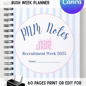 May include: A spiral-bound notebook with a blue and white striped cover. The cover features the text "PNM Notes" in blue script, a pink illustration of a building, and "Recruitment Week 2025." The notebook includes the text "60 PAGES PRINT OR EDIT FOR PERSONALIZED NOTES."