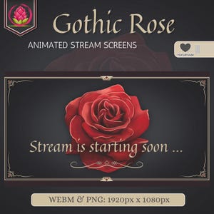 Gothic Rose-  Animated Stream Screens | Dark Stream Aesthetic Overlay for Twitch, Stream Starting soon, Be right back, Stream ending