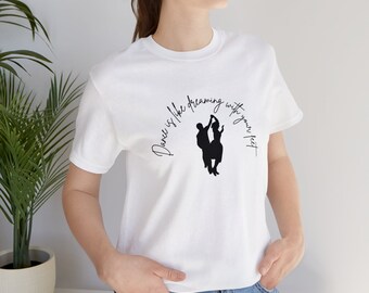 Choreographer T-shirt - Theater T-shirt- Performance - Dance T-Shirt