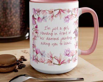 Diamant Malerei Becher, Humorvolles Handwerk Zitat, Floral Keramik Kaffeetasse