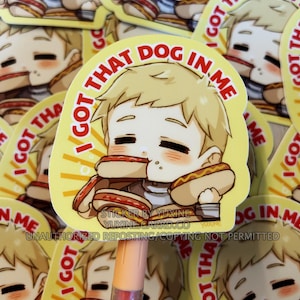 Cute Funny Kawaii Dungeon Meshi Delicious in Dungeon I Got that Dog In Me Laios Laois  Vinyl Sticker for Anime Fans
