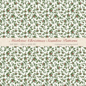 May include: A repeating pattern of green holly leaves and red berries on a cream backdrop. The image includes the text "Mistletoe Christmas Seamless Patterns". The design is suitable for festive projects.