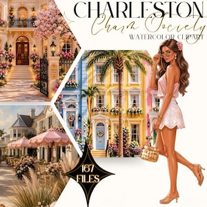 May include: A digital collection titled Charleston Charm Society Watercolor Clipart featuring 167 files. The imagery includes a grand mansion with pink flowers, a yellow house with a palm tree, and a woman in a pink top and white skirt.