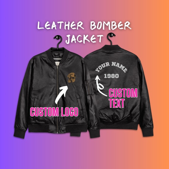 Custom Embroidery Leather Bomber Jacket Etsy