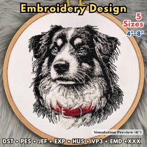 May include: An embroidery design of a dog face in black and white thread on white fabric, secured in a round wooden hoop. The dog has a red collar. Text reads Embroidery Design, 5 Sizes 4-8, and Simulation Preview 6, with file formats listed.