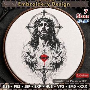 May include: An embroidery design featuring a black and white illustration of Jesus Christ with a crown of thorns, a halo, and a red Sacred Heart. The design includes a small crucifix, text reading Embroidery Design, 7 Sizes 4-10, and 5 Color.