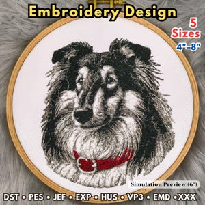 May include: An embroidery design featuring a black and white collie dog with a red collar, displayed in a wooden hoop. The text reads Embroidery Design, 5 Sizes 4-8 inches, and Simulation Preview 6 inches, with file formats DST, PES, JEF, EXP, HUS, VP3, EMD, XXX.