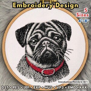 Könnte beinhalten: Ein Stickmuster eines schwarzen Mops mit rotem Halsband, zentriert in einem Holzrahmen. Der Text lautet Embroidery Design, 5 Sizes 4-8 und Simulation Preview 6. Die Dateiformate umfassen DST, PES, JEF, EXP, HUS, VP3, EMD und XXX.