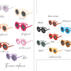 May include: A variety of colorful flower-shaped sunglasses with different frame colors, including white, cream, pastel peach, deep pink, bubblegum pink, burnt orange, lilac, black, bubblegum blue, red, khaki, camel, and sunflower orange. Frame colours text is at the bottom of the image.