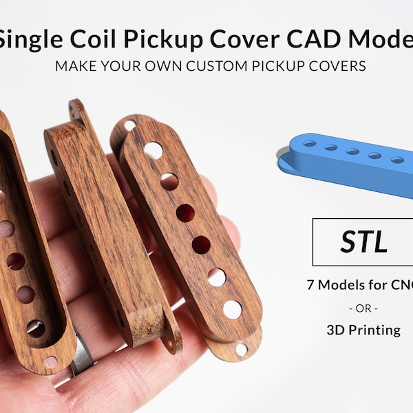 Single Coil Pickup Cover CAD Models for CNC or 3D Printer - STL Files