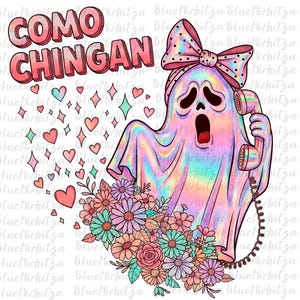Funny Coquette Como chingan Iridescent Bow png Mexican Halloween png Pink Funny Floral spanish ghost png espanol ghost png latino ghost png