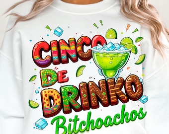 Cinco de drinko png, sublimation design, drinko png, Margarita, Mexican png, Cinco De Mayo png, Mexico png fiesta Tequila Digital download