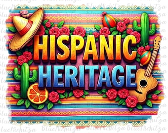 Hispanic Heritage Month PNG Mexican Heritage Month collageT-Shirt proud hispanic png Caribbean Spanish Latina png Sublimation PNG serape png