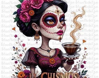 La Chismosa PNG Chisme y cafecito Mexican Sublimation Design Spanish Latina Skeleton Chola Catrina Skull Digital Download Shirt Mug Tote PNG