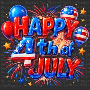May include: A festive illustration of the words "HAPPY 4th of JULY" in red, white, and blue with a 3D effect. The letters are decorated with stars and stripes, and there are fireworks and balloons in the background.