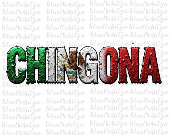 Chingona 3d realistic digital download png, Mexican png, Latina png, viva mexico raza png, Mexican png Mexican flag la mexicana flag png