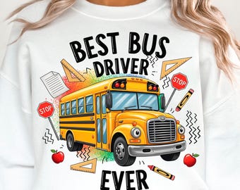 School Bus Driver Colorful Sublimation PNG Digital Download Best Bus Driver Ever Shirt PNG Bus Driver Mug Bag PNG Bus Driver Appreciation