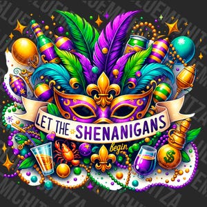 May include: A vibrant illustration featuring a purple and gold mask with a banner that reads "Let the Shenanigans Begin." The image includes colorful feathers, beads, and festive elements like drinks, a crawfish, and a money bag, all set against a dark background.