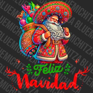 May include: A vibrant illustration of Santa Claus in a sombrero and a red embroidered suit, carrying a sack of gifts. The image includes the text "Feliz Navidad" in red and green, ideal for festive decorations.