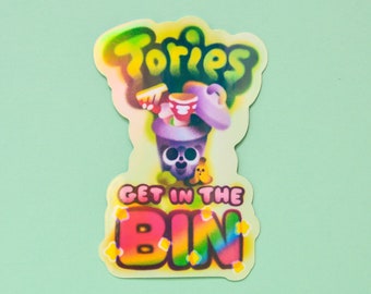 Tories Get In The Bin Vinyl Sticker - Anti Tory, UK politics, Eat the rich, Left wing gift, General Election 2024