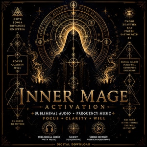 May include: A digital download graphic with a dark background and gold accents. The central figure is a hooded silhouette with glowing energy. Text includes "Inner Mage Activation" and "Subliminal Audio + Frequency Music". Additional text includes "Focus, Clarity, Will".