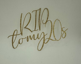 RIP to my 20s Cake Charm, Personalised Cake Name Charm, Custom Glitter Mirror Cake Charm, Happy Birthday Cake Charm Toppers