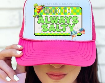 Parche de "Hola, siempre estoy salado" (diseño PNG), parche de gorra de camionero a cuadros (diseño de sublimación PNG), "Salado AF" (PNG), gorra de camionero de moda (PNG), Margarita