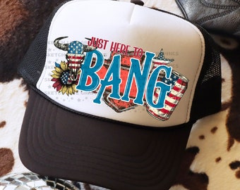 Just Here To Bang Western 4. Juli Patch Png Design, Karierter Trucker Hat Patch Png Sublimation Download, Trendy Trucker Hat Png