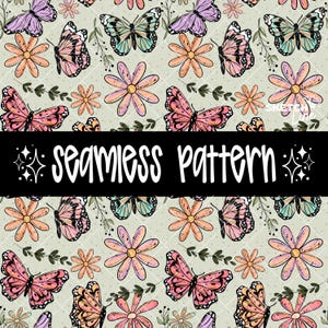 May include: A seamless pattern featuring butterflies and flowers in shades of pink, orange, and teal on a light green background. The words "seamless pattern" are displayed in white on a black banner.