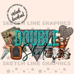 May include: A turquoise and pink graphic design with the text "Double Shot" in a checkered background. The design includes a bottle of whiskey, two playing cards, a skull, ice cubes, and a glass of whiskey with a leopard print heart.