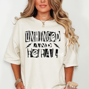 Unhinged And Feral Png Design, PNG Digital For Shirts, Funny Sublimation Shirt Digital Download, Snarky Grunge Png, Trucker Hat Patch Png