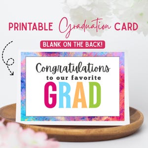Felicitaciones a nuestro graduado favorito, linda tarjeta de graduación, regalo de graduación imprimible, graduación de secundaria, graduación universitaria, regalo de graduación