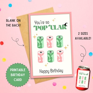 You're So Popular Birthday Card, Funny Slang Card, Teen Birthday Card, Kid Birthday, Tween Birthday, Soda Gift, Printable Birthday, Wicked