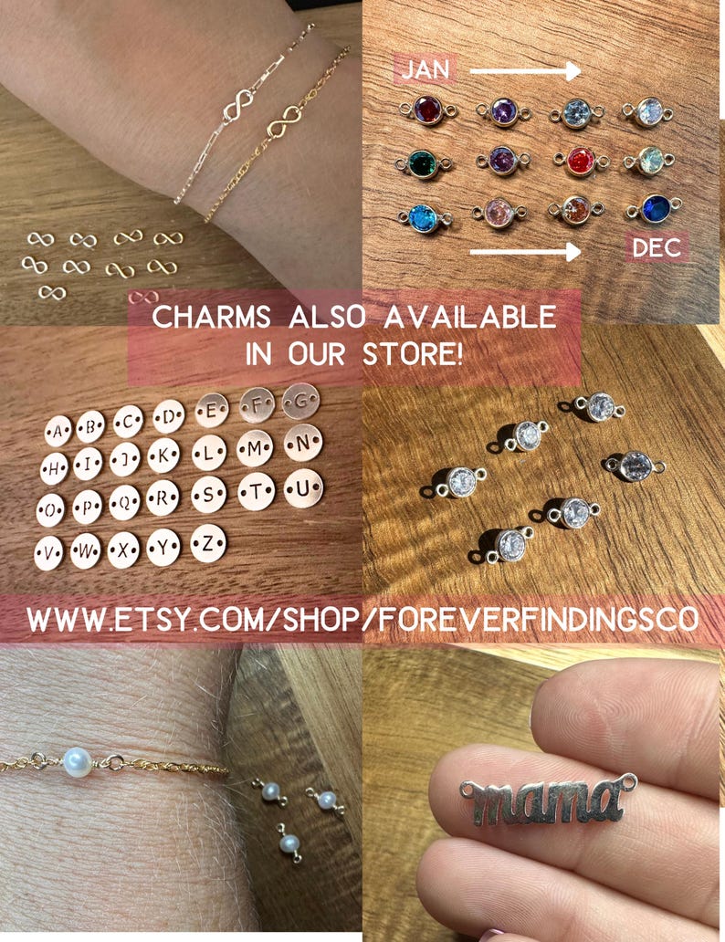 May include: A collection of jewelry charms and bracelets. The image includes gold infinity charms, birthstone charms, letter charms, and a "mama" charm. The text "CHARMS ALSO AVAILABLE IN OUR STORE!" and a website address are also visible.