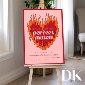 Bachelorette Party Welcome Sign | She Found Her Perfect Match | Match Made in Heaven | Editable