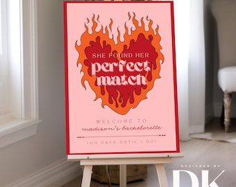 Bachelorette Party Welcome Sign | She Found Her Perfect Match | Match Made in Heaven | Editable