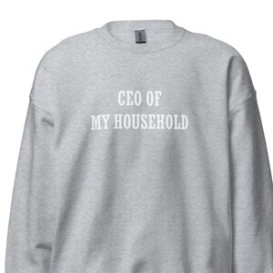 Grappig sweatshirt voor vrouwen, mama sweatshirt, moeder sweatshirt, cadeau voor haar, trendy cadeau, CEO van mijn huishouden sweatshirt