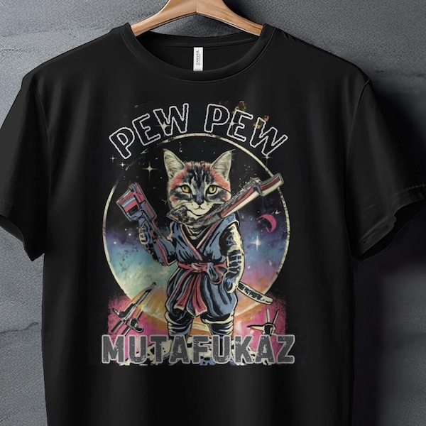 Cat Ninja Samurai T-Shirt, Pew Pew MUTAFUKAZ Graphic Tee, Cosmic Kitty Warrior, Funny Cat Lover Gift, Unisex Apparel