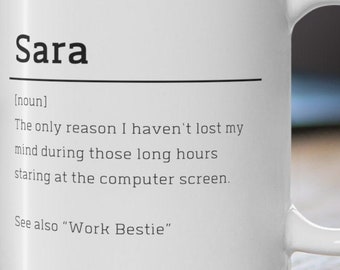 Personalized Work Bestie Mug, Custom Work Friend Cup, Gift for Colleague, Coworker Gift, Gift for Friend at Work, Work Bestie gift