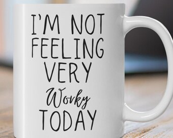 Lustige Arbeits Tasse - Sarkastisches Boss Geschenk - Büro Humor - Lustiges Mitarbeiter Geschenk - Arbeits Geschenk - Sarkasmus für Kollegen - Fühlt sich nicht sehr Arbeitstasse an