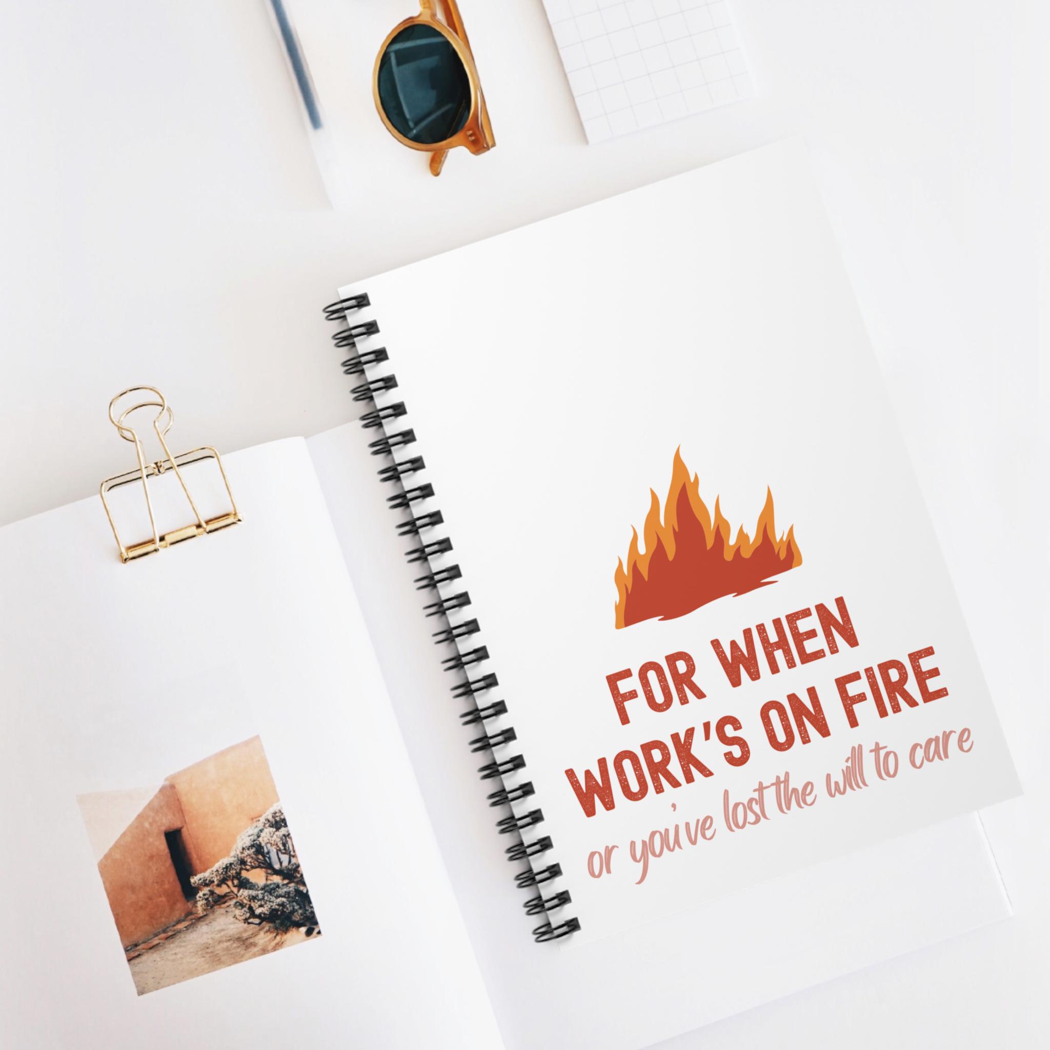 Emotional Support Dumpster Fire - Work's on Fire Notebook Gift - Unique ...