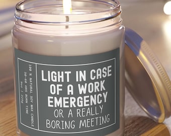 Funny Scented Candle | Gifts for Coworkers | Office Humor | Work Emergency  | Funny Gag Gift | Snarky Candle Gift for Boss Scented Candles