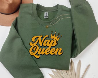 Nap Queen Sweatshirt Jumper - Cozy Crewneck Pullover, Relaxation Lounge Wear, Sleep Lover Gift, Comfy Sweater Top, Lazy Day Apparel