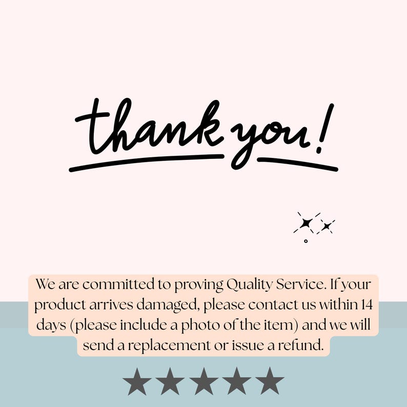 May include: A graphic with the words "thank you!" in black script on a light pink background. Below the text is a horizontal black line. Additional text below states the seller's commitment to quality service and refund policy.