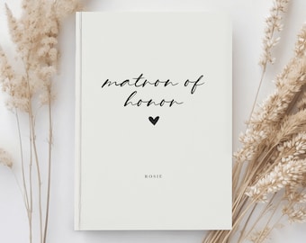 Personalized Matron of Honor Journal, Be My Matron of Honor Gift, Matron of Honor Proposal, Gifts for Matron of Honor, Matron of Honor Gift