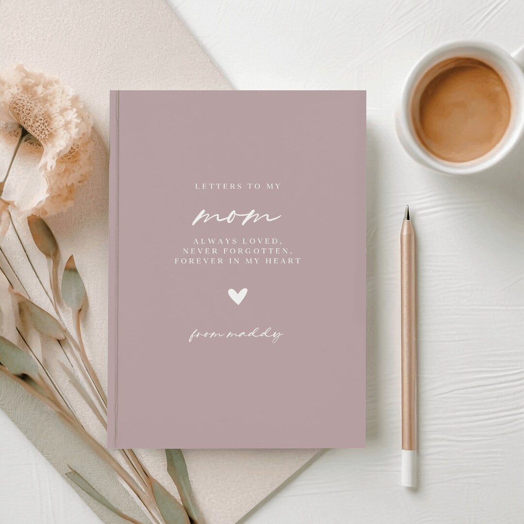 Mom Grief Journal Grieving Gift, Letters to My Mom, Loss of Mother Gift ...