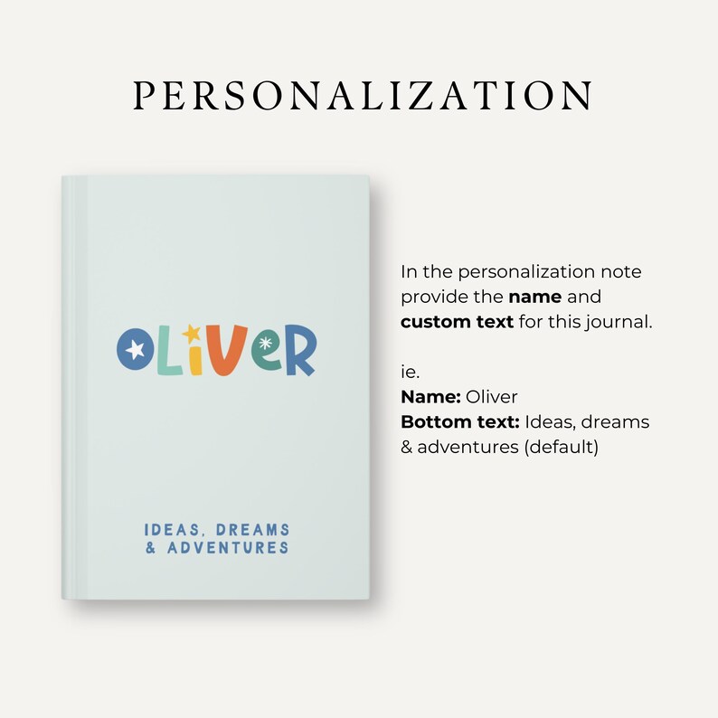 May include: A light blue journal cover with the name "Oliver" in colorful letters and stars. The text "Ideas, Dreams & Adventures" is printed below the name.