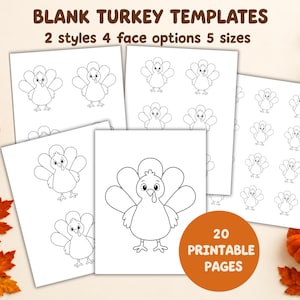 Może przedstawiać: Zestaw stron do druku z pustymi szablonami indyków w 2 stylach, 4 opcjami twarzy i 5 rozmiarami. Tekst brzmi BLANK TURKEY TEMPLATES, 2 styles 4 face options 5 sizes oraz 20 PRINTABLE PAGES. Strony zawierają czarno-białe rysunki liniowe.
